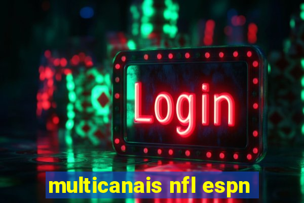 multicanais nfl espn